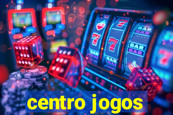 centro jogos